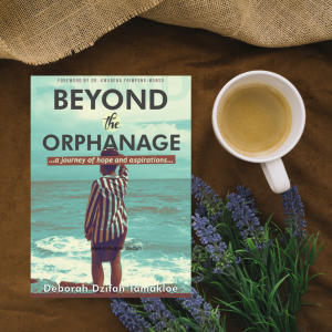 Beyond The Orphanage~ A Journey of Hope And Aspirations
